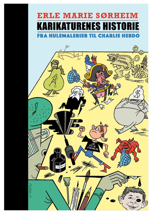 Cover of The History of Political Cartoons. From Cave Paintings to Charlie Hebdo