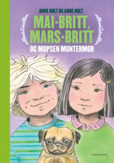 Cover of May-Britt, March-Britt and the Peachy Pug