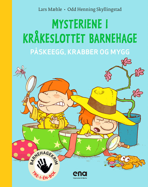 Cover of The mysteries at Crow's Nest kindergardent: Easter eggs, crabs and mosquitoes