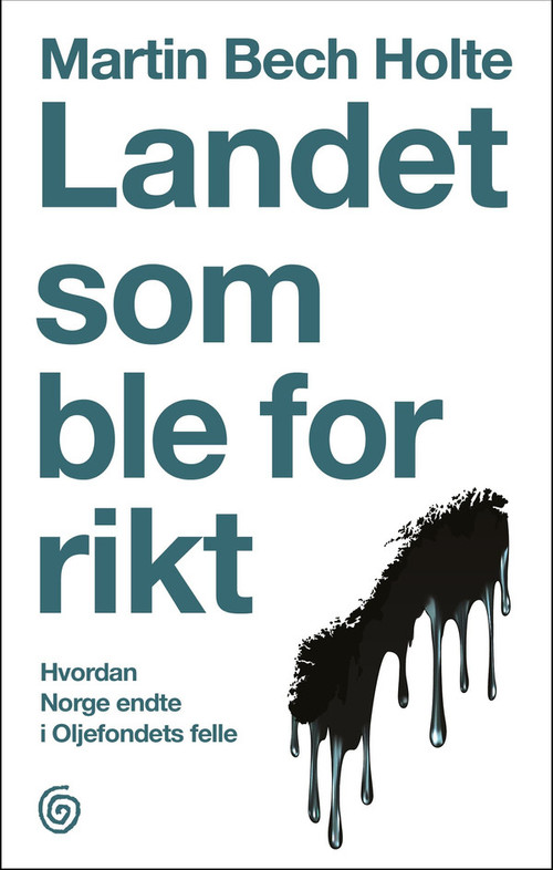 Cover of The country that got too rich 