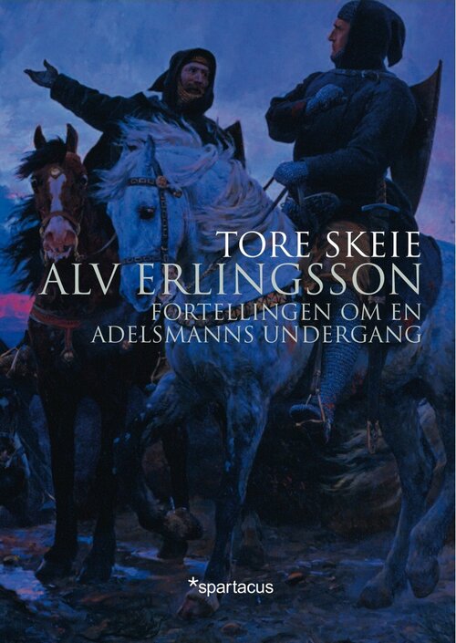 Cover of Alv Erlingsson - The story of a nobleman’s fall