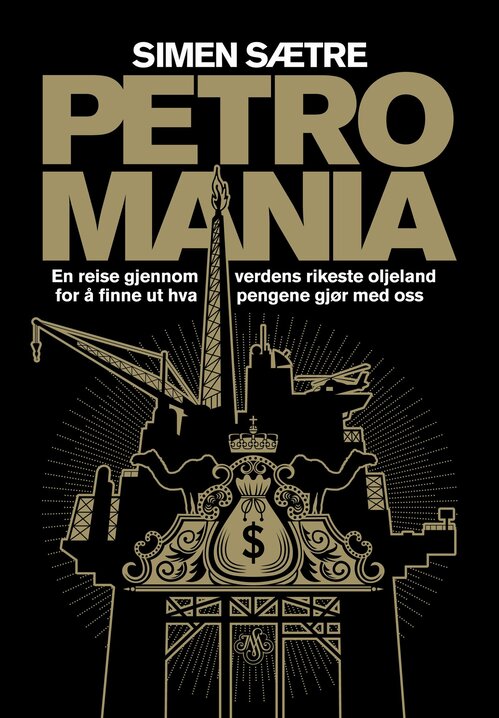 Cover of Petromania. A journey through the richest oil countries of the world