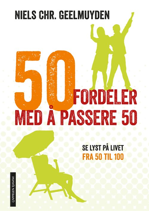 Cover of 50 Benefits of Making it Past 50