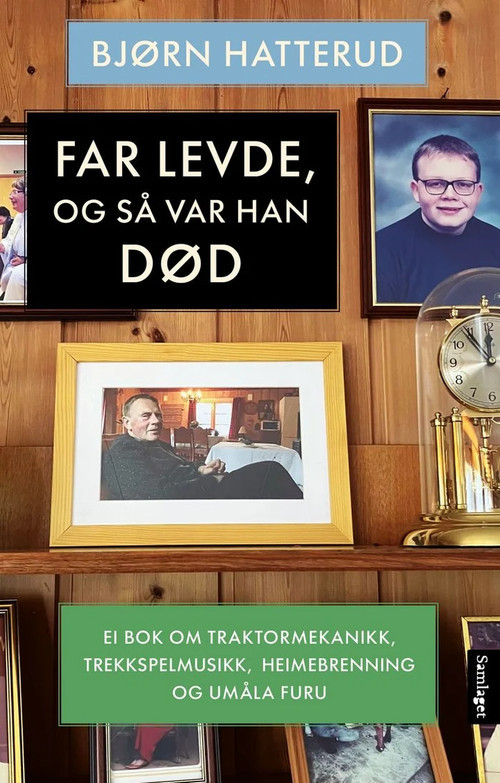 Cover of Dad Was Alive, and Then He Was Dead