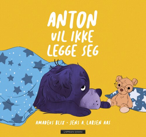 Cover of Anton Won’t Go to Bed
