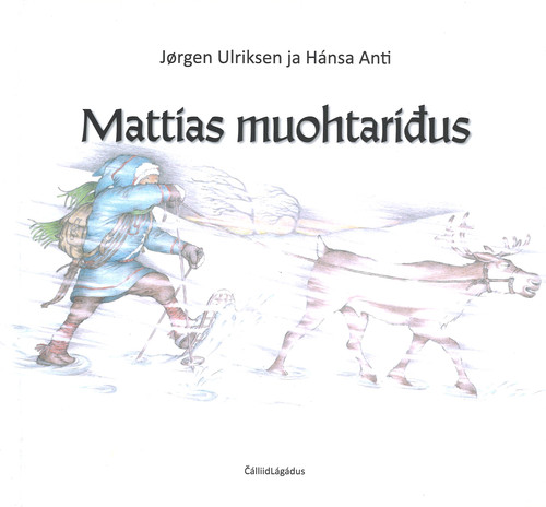 Cover of Mattias in a  blizzard