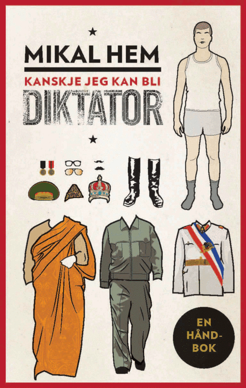Cover of So You Want to Be a Dictator – A Handbook