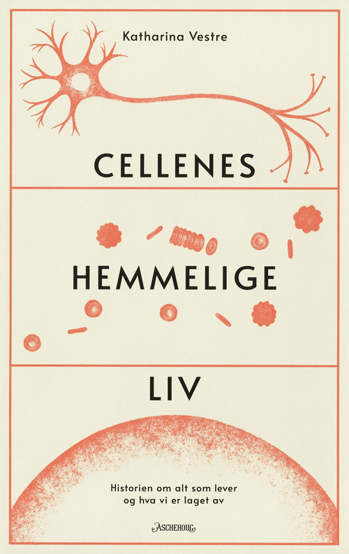 Cover of The Secret Life of Cells