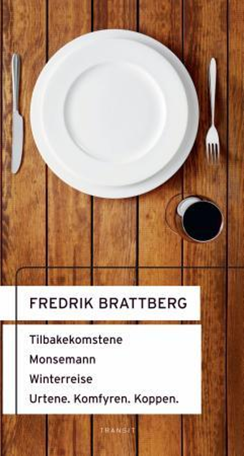 Cover of Plays: Tilbakekomstene ; Monsemann ; Winterreise ; Urtene. Komfyren. Kroppen.