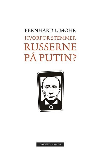 Cover of Why Do The Russians Vote For Putin?