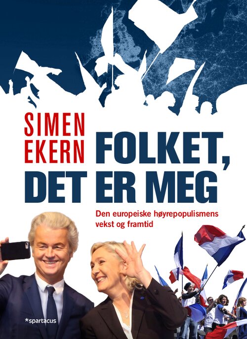 Cover of I am the people. The growth and future of European right-wing populism