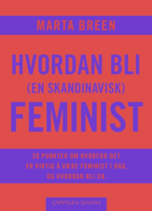 Cover of How To Be a Scandinavian Feminist
