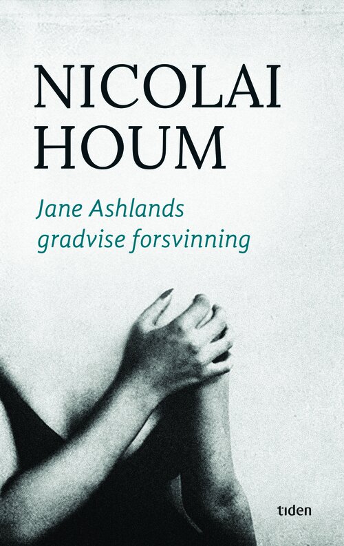 Cover of The Gradual Disappearance of Jane Ashland
